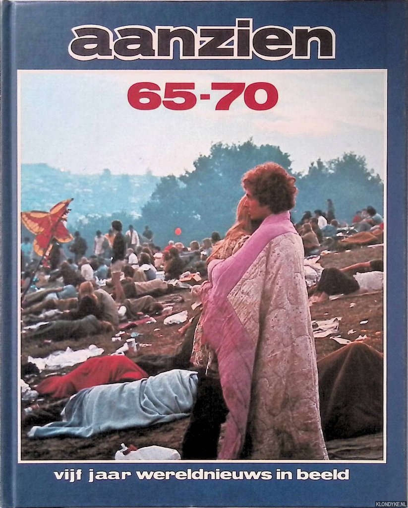 Amsterdam Boek - Het aanzien van 65-70: vijf jaar wereldnieuws in beeld