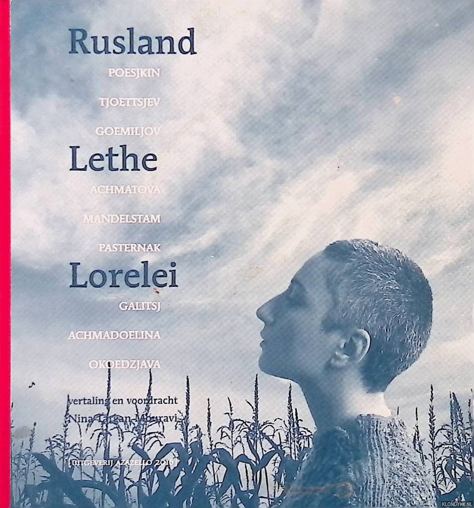 Mouravi, Nina Targan (vertaling en voordracht) - Rusland: Lethe Lorelei + CD