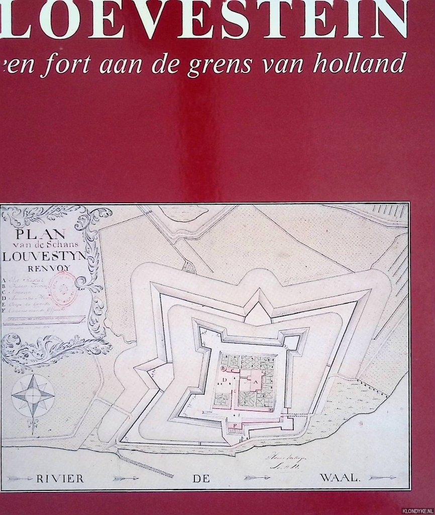 Caminada-Voorham, A.M.G. - Loevestein: een fort aan de grens van Holland