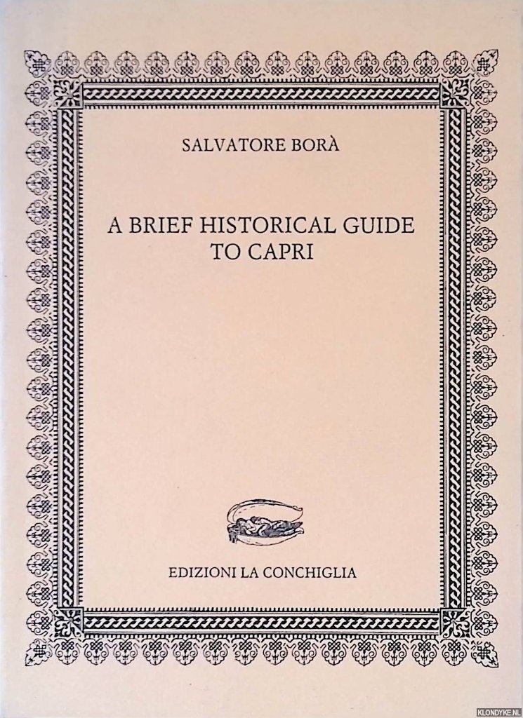 Bor, Salvatore - A brief historical guide to Capri
