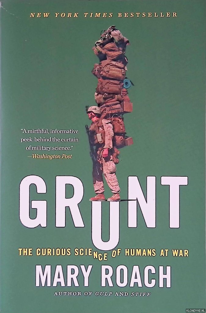 Roach, Mary - Grunt: The curious science of humans at war