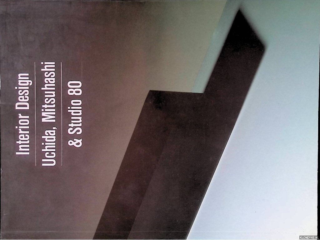 Ito, Toyoo - and others - Interior design: Uchida, Mitsuhashi & Studio 80