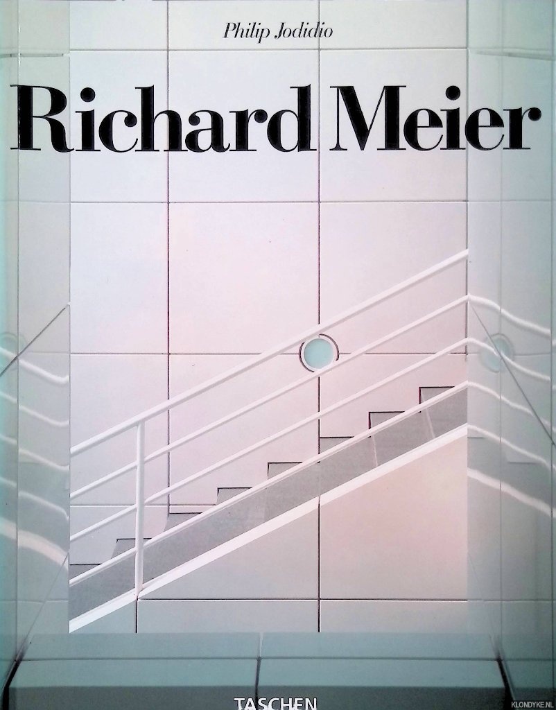 Jodidio, Philip - Richard Meier