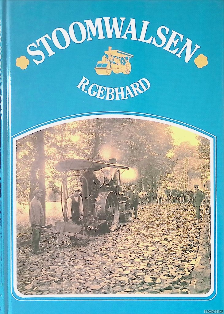 Gebhard, R. - Stoomwalsen