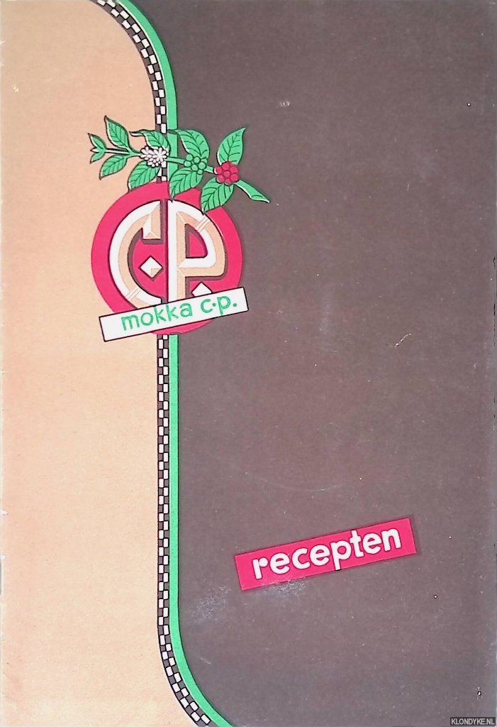 C.P.-Fabrieken N.V. - Mokka C.P.: Recepten