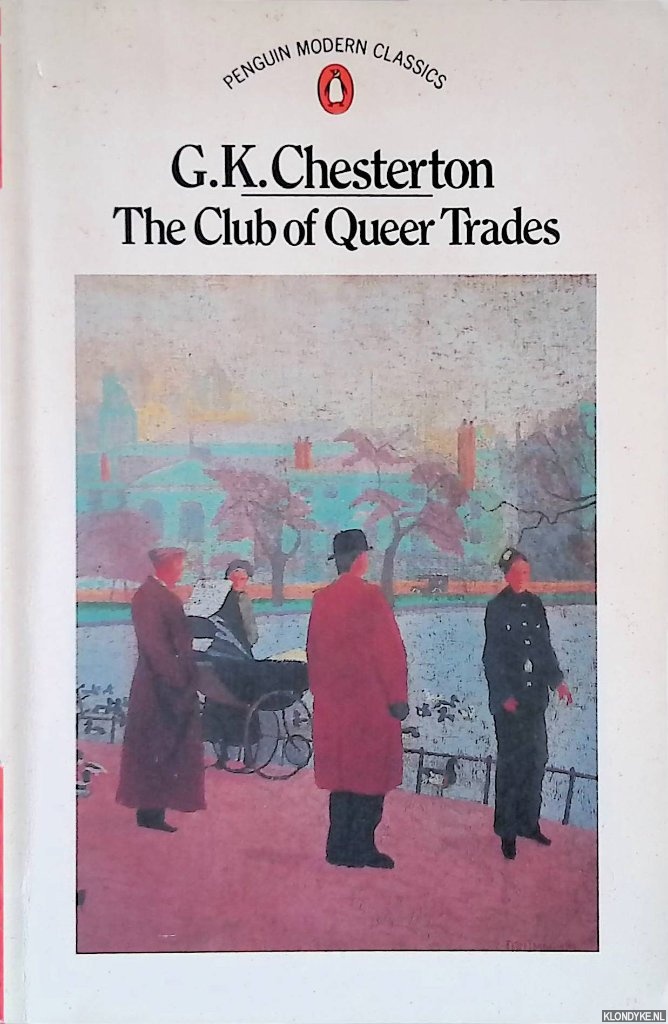 Chesterton, G. K. - The Club of Queer Trades