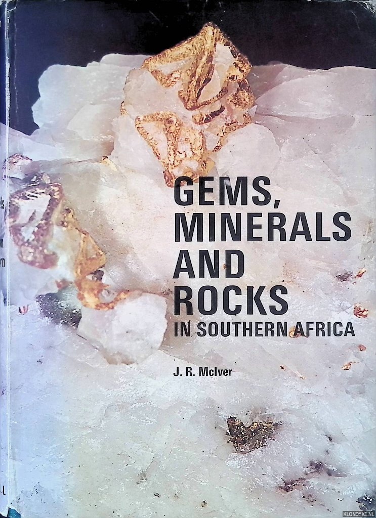 McIver, J.R. - Gems, Minerals and Rocks in Southern Africa