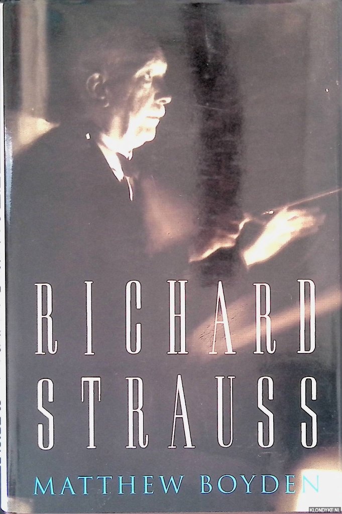 Boyden, Matthew - Richard Strauss