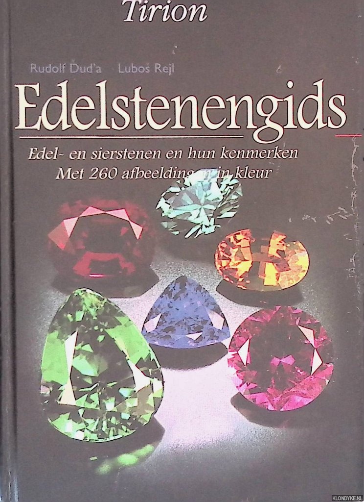 Duda, Rudolf & Lubos Rejl - Edelstenengids: edel- en sierstenen en hun kenmerken