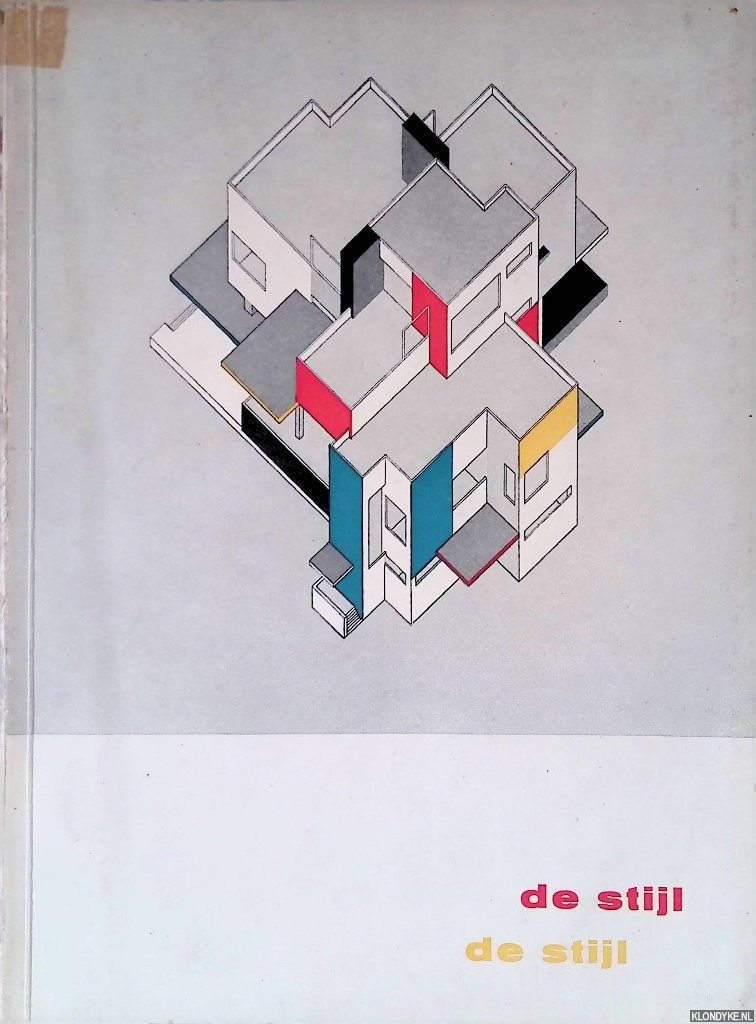 Doesburg, Theo van & Johannes Hendrik van den Broek - Stedelijk Museum Amsterdam: De Stijl