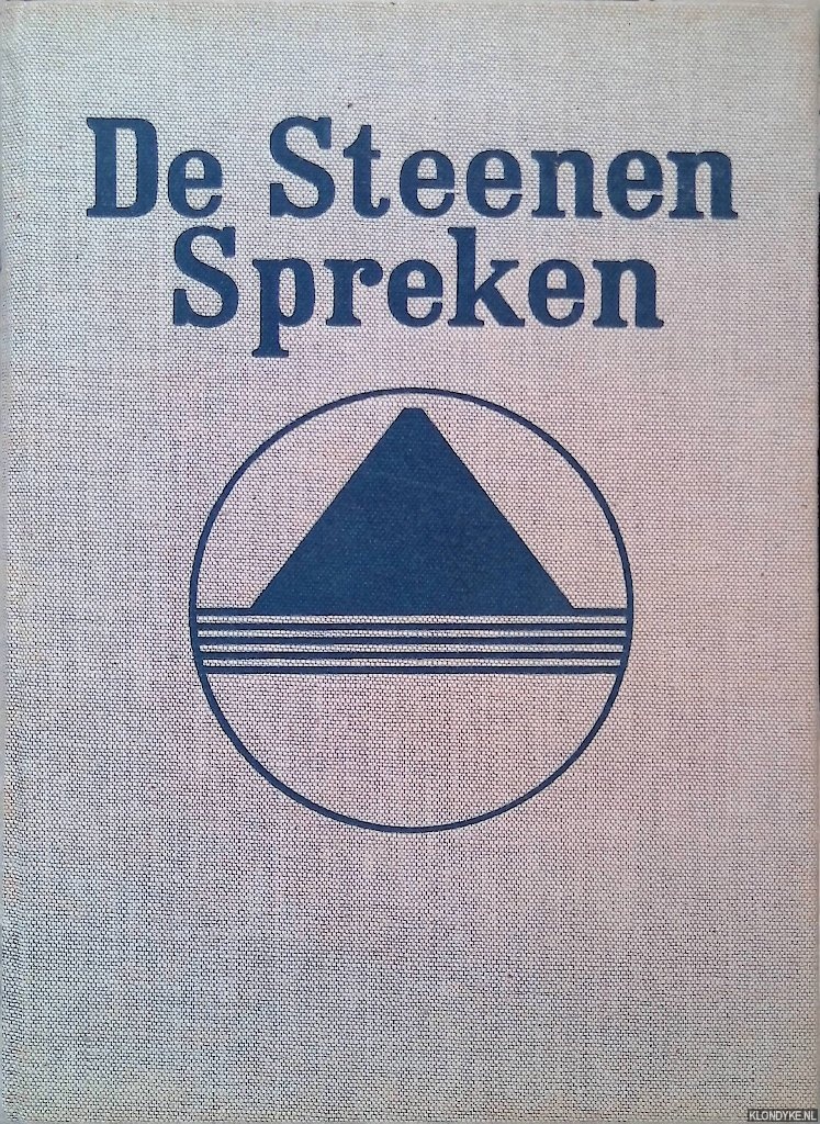 Vecht, C.F.Ph.D. van der - De steenen spreken: de goddelijke boodschap der Groote pyramide