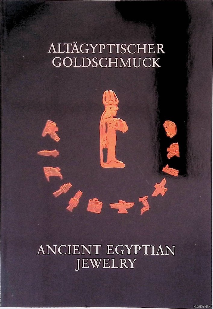 Fay, Biri - Altgyptischer Goldschmuck = Ancient Egyptian jewelry