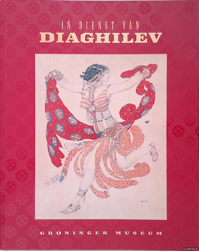 Scheijen, Sjeng (redactie) - In dienst van Diaghilev