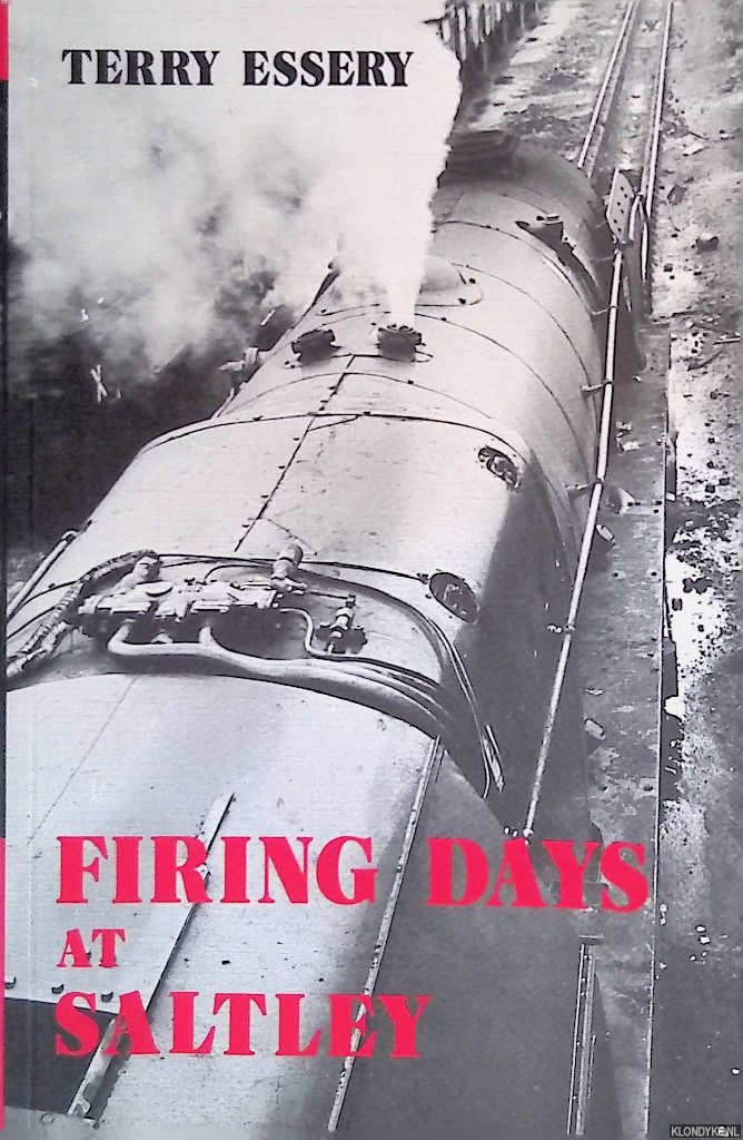 Essery, Terry - Firing Days at Saltley