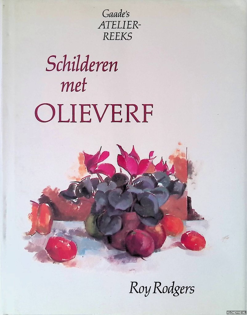 Rodgers, Roy - Schilderen met olieverf