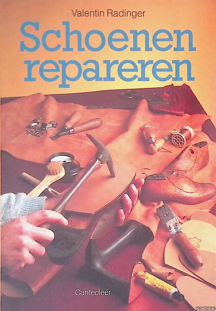 Radinger, Valentin - Schoenen Repareren