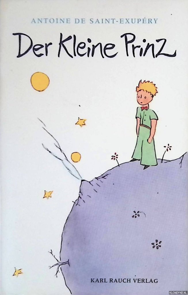 Saint-Exupry, Antoine de - Der kleine Prinz