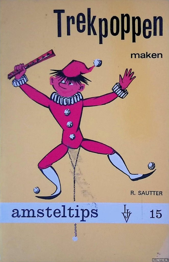 Sautter, R. - Trekpoppen maken