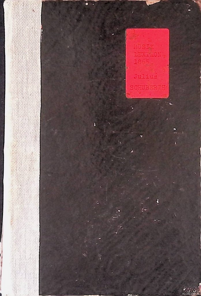 Schuberth, Julius - Kleine musikalisches Conversations-Lexikon: ein encyklopaedisches Handbuch