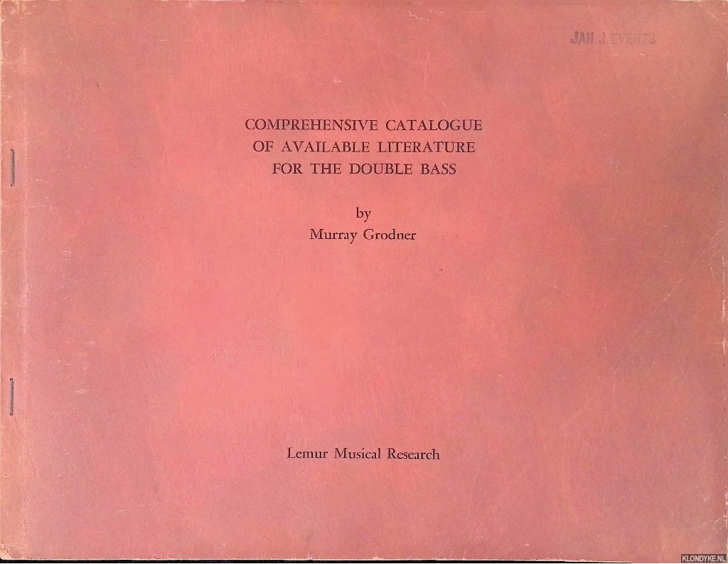 Grodner, Murray - Comprehensive Catalogue of available Literature for the Double Bass