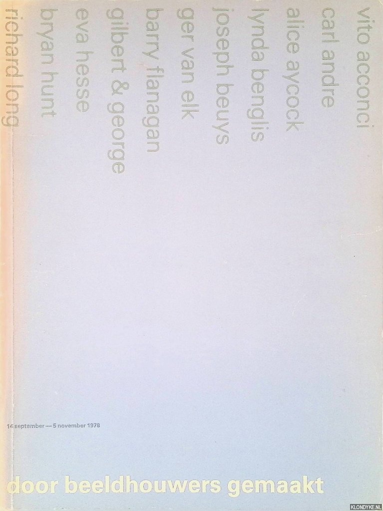 Beijeren, Geert van & Rini Dippel & Dorine Mignot - Stedelijk Museum Amsterdam: Door beeldhouwers gemaakt = Made by Sculptors