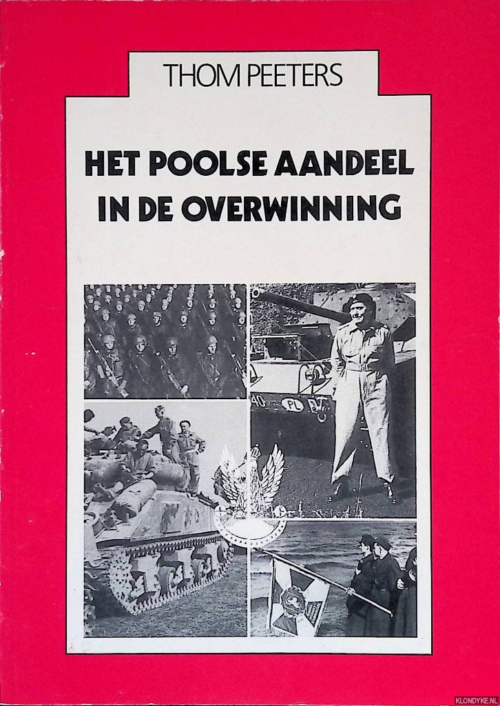 Peeters, Thom - Het Poolse aandeel in de overwinning