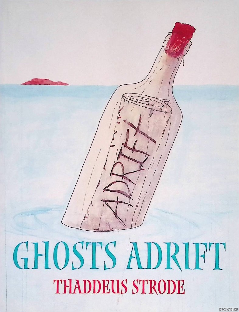 Strode, Thaddeus - Ghosts Adrift