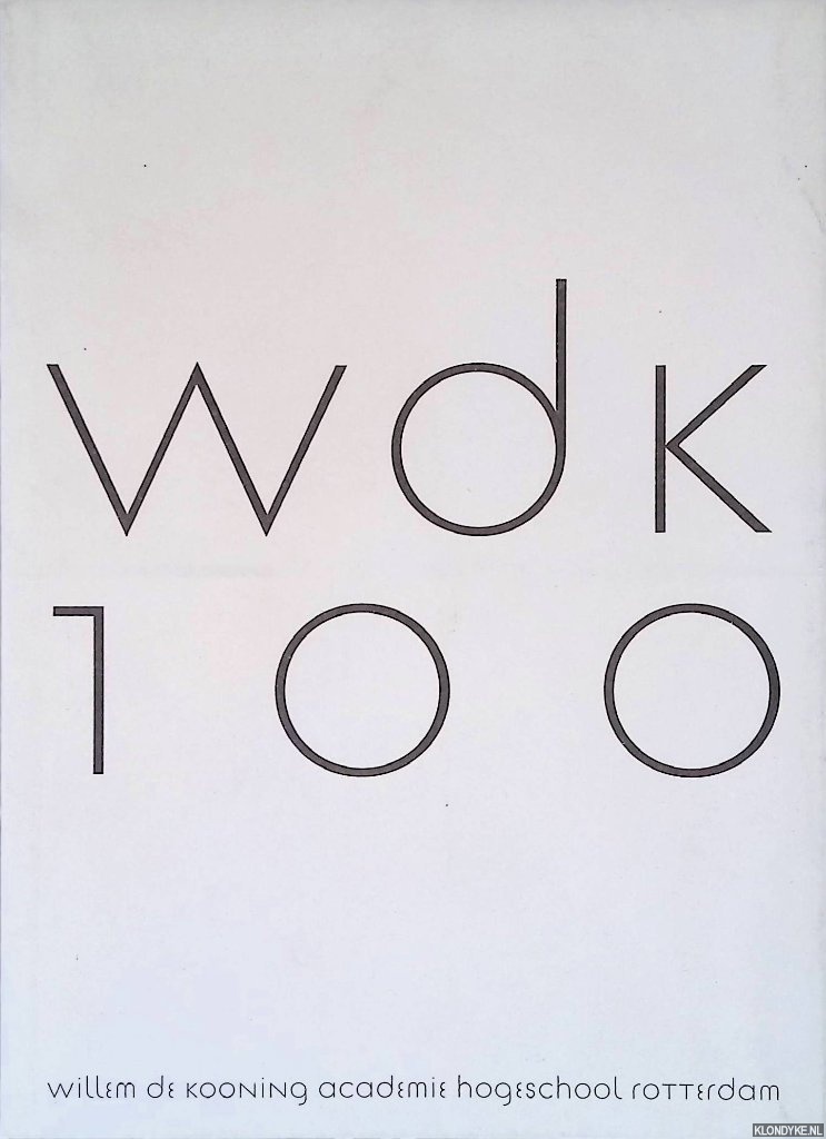 Posthuma de Boer, E & K. Wilkie - WdK 100: Op bezoek bij Willem de Kooning = A visit to Willem de Kooning