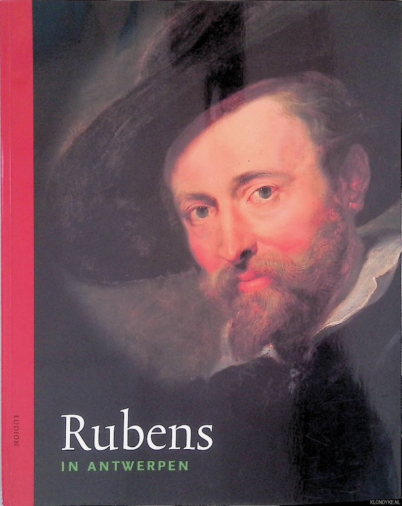 Smets, Irene - Rubens In Antwerpen