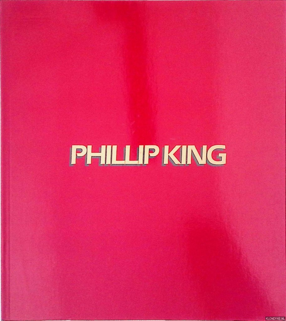 Drew, Joanna & Catherine Lampert - Phillip King: Hayward Gallery, London: 24 April - 14 June 1981