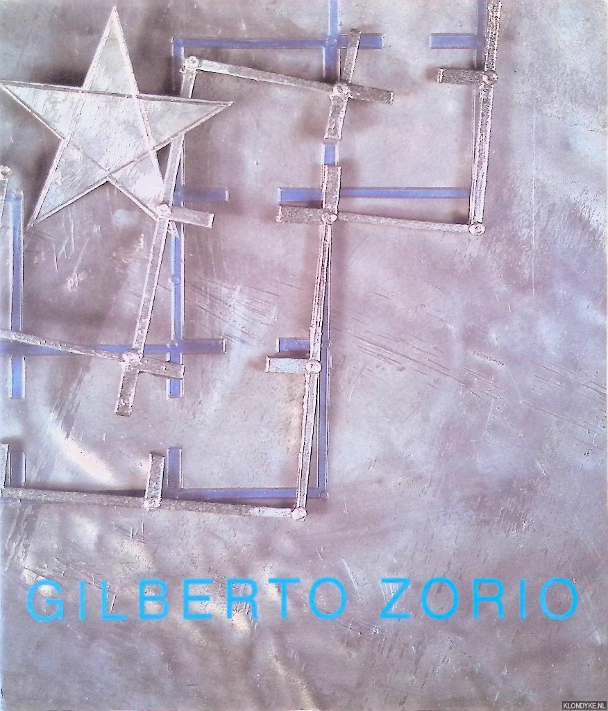 Barzel, Amnon & Germano Celant & Gilberto Zorio - Gilberto Zorio