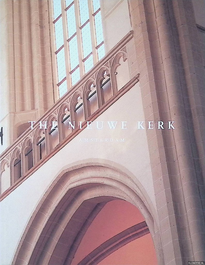 Kurpershoek, Ernest & John Vrieze - The Nieuwe Kerk Amsterdam