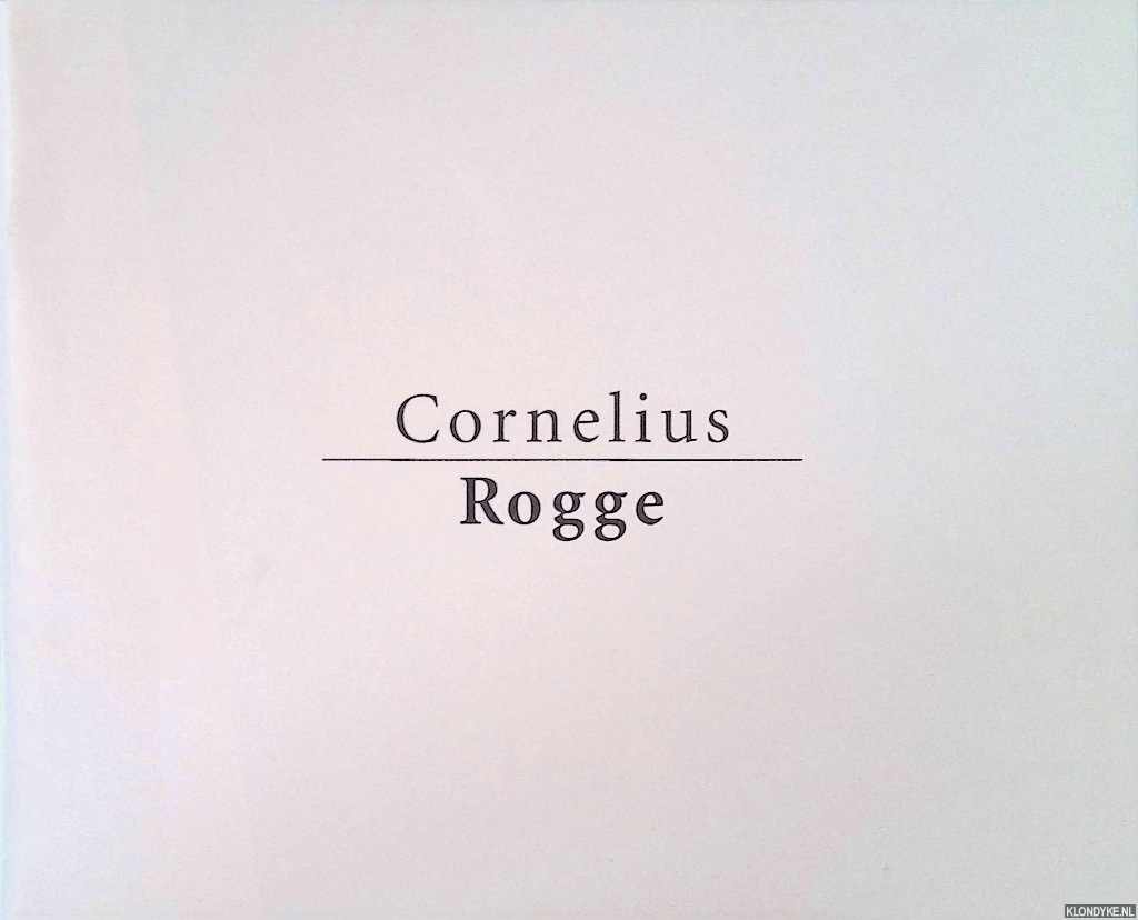 Bunyan, John & Cornelius Rogge & Ernst Moritz (foto's) - Cornelius Rogge: 18 slagvelden = 18 Battlefields