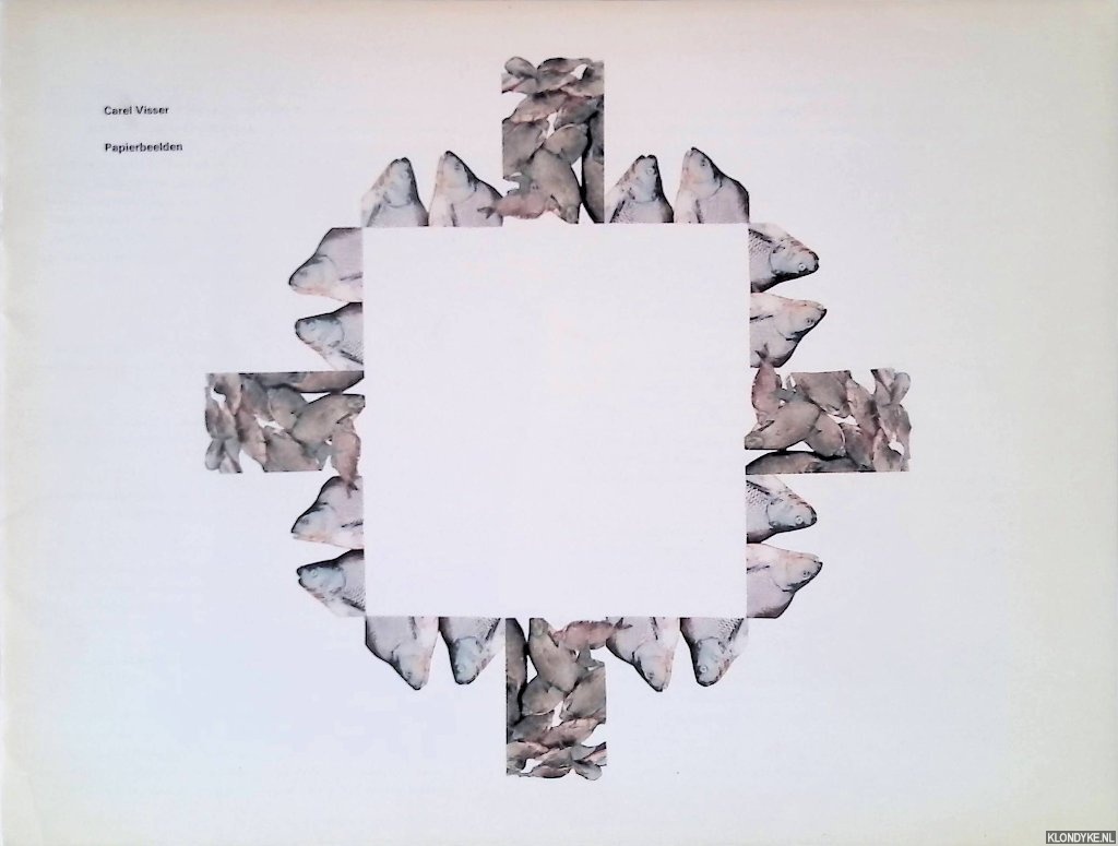 Petersen, Ad - Stedelijk Museum Amsterdam: Carel Visser: papierbeelden