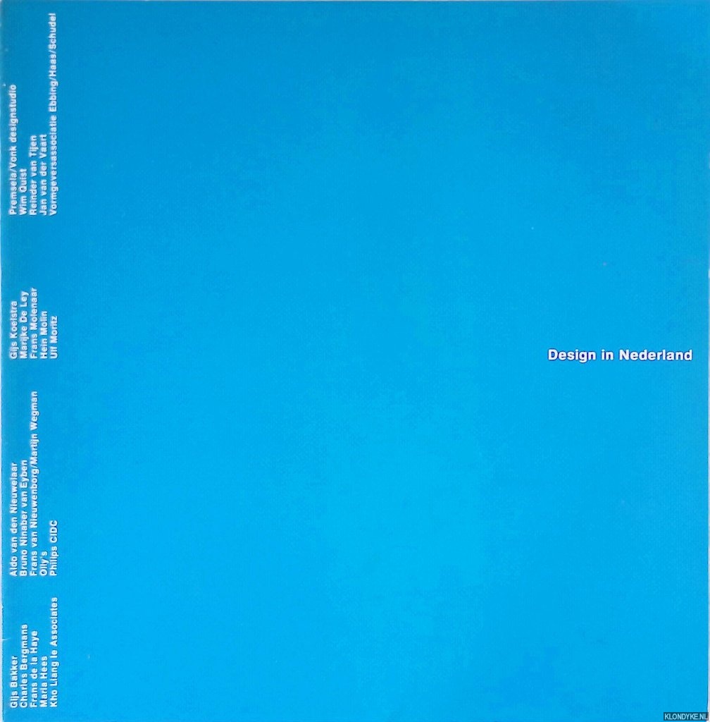 Bakker, Gijs - Design in Nederland