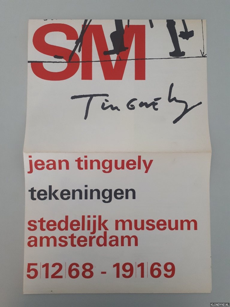 Crouwel, Wim (verzorging) - Stedelijk Museum Amsterdam: Jean Tinguely: tekeningen
