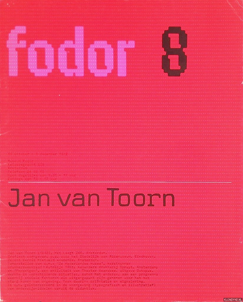 Crouwel, Wim & Jan van Toorn (verzorging catalogus) - Fodor 8: Jan van Toorn