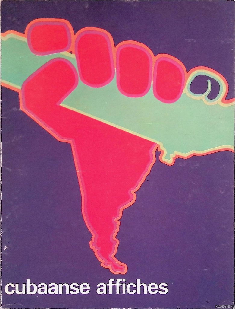 Petersen, Ad & Edmundo Desnoes & Ada Stroeve & Wim Crouwel (verzorging) - Stedelijk Museum Amsterdam: Cubaanse affiches