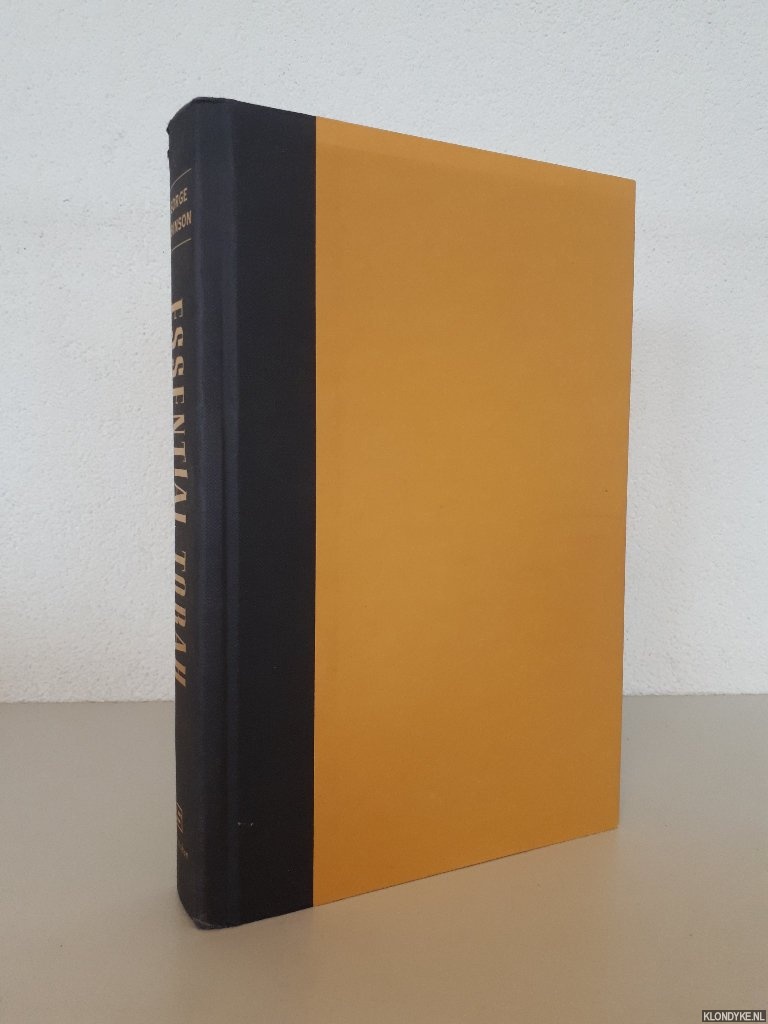 Robinson, George - Essential Torah: A Complete Guide to the Five Books of Moses