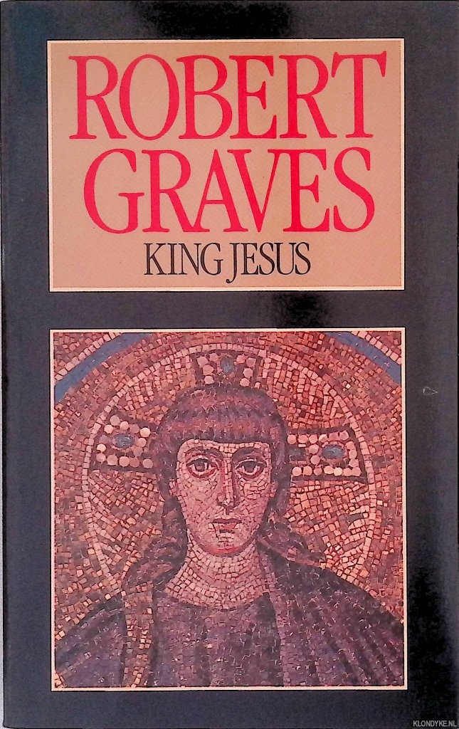 Graves, Robert - King Jesus