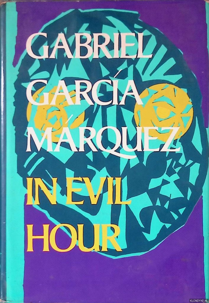 Marquez, Gabriel Garcia - In Evil Hour