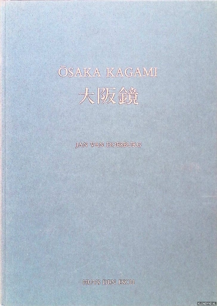Doesburg, Jan van - Osaka Kagami