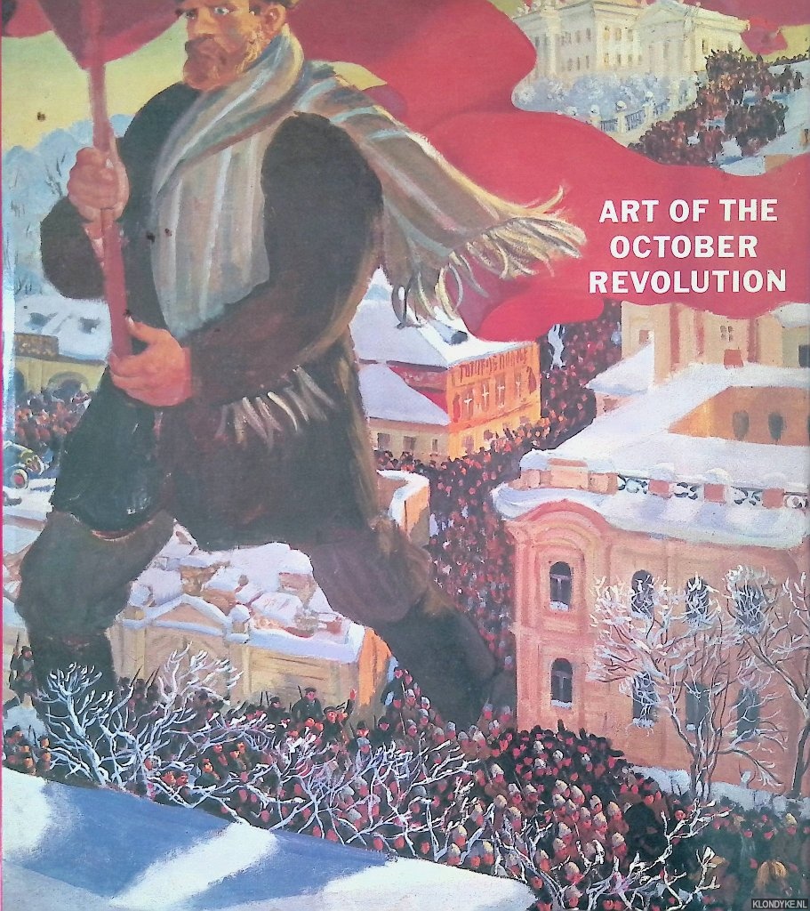 Guerman, Mikhail - Art of the October Revolution