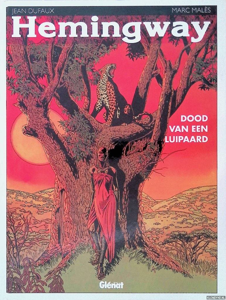 Males, Marc; Jean Dufaux - Hemingway: dood van een luipaard