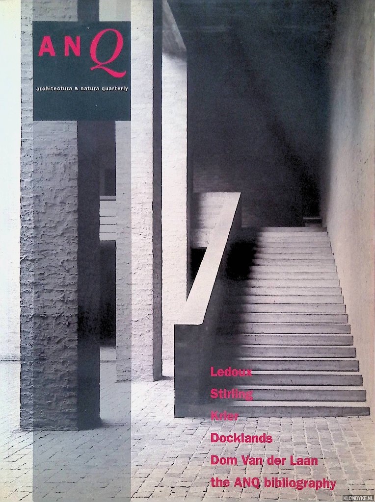 Bos, Caroline - and others - Architectura & natura quarterly 1992/1