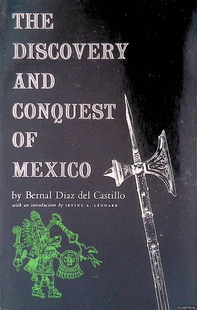 Diaz del Castillo, Bernal - The Discovery and Conquest of Mexico, 1517-1521