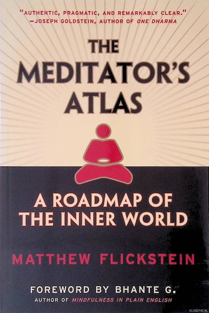 Flickstein, Matthew - The Meditator's Atlas: A Roadmap of the Inner World
