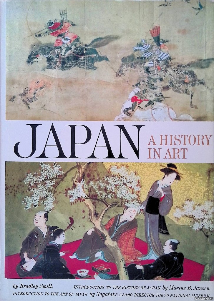 Smith, Bradley - Japan. A history in art