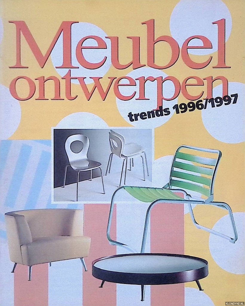 Eigen Huis & Interieur - Meubelontwerpen: trends 1996/1997