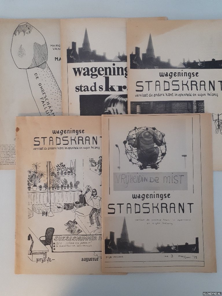 Meijer, Ernst - en anderen (redactie) - Wageningse Stadskrant (6 afleveringen) *GESIGNEERD*